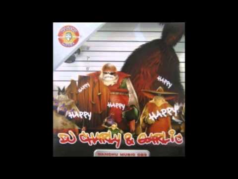 Dj Charly & Garlic - Happy (2004)