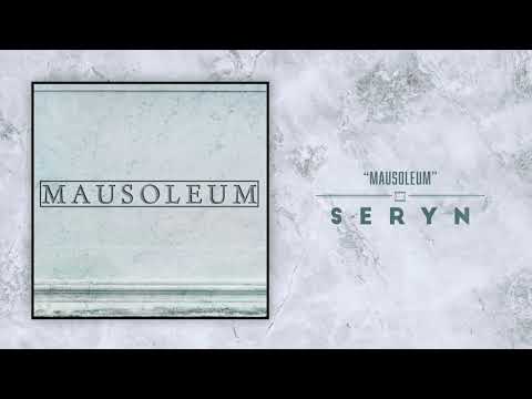 Seryn - Mausoleum (OFFICIAL AUDIO)