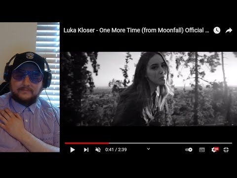 Luka Kloser - One More Time reaction