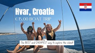 The BEST and CHEAPEST way to explore HVAR, Croatia! €15,00 boat trip | We CRASHED the boat...