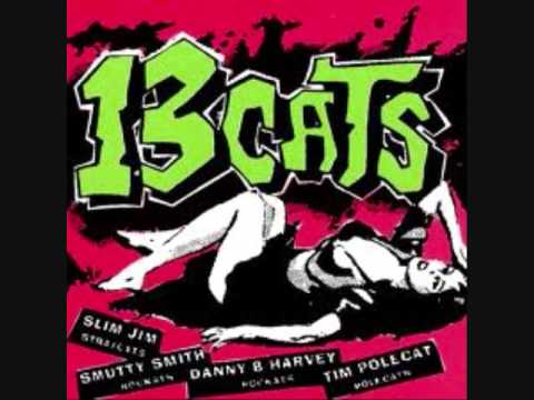 13 Cats - Crazy Baby