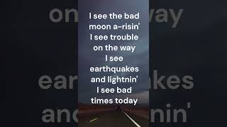 Bad Moon Rising - Creedence Clearwater Revival (Lyrics)