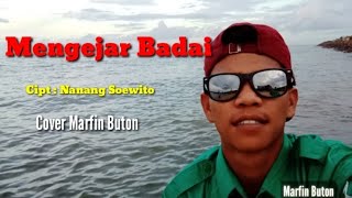 Download lagu Marfin Buton_ Cover Mengejar badai Cipt. Nanang Soewito mp3