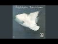 White Wing/Black Wing (Medley) - Flora Purim - Topic White Wing/Black Wing (Medley)
