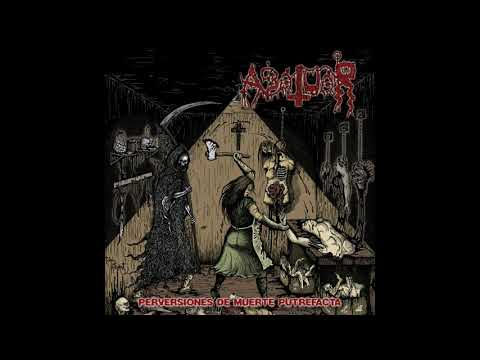 Abatuar - Perversiones de muerte putrefacta (Full-length : 2017)