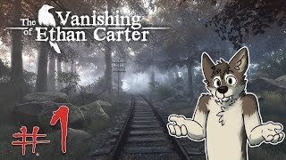 Let's Play THE VANISHING OF ETHAN CARTER Gameplay Part 1 || A MURDER MYSTERY TO REMEMBER