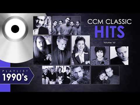 Playlist - CCM Classic Hits Vol 161 - 1990's