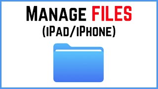 How to use the FILES app in iOS (iPad/iPhone)