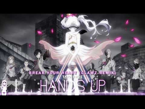 [HD] Nightcore - Break Your Heart (CLAWZ Remix)