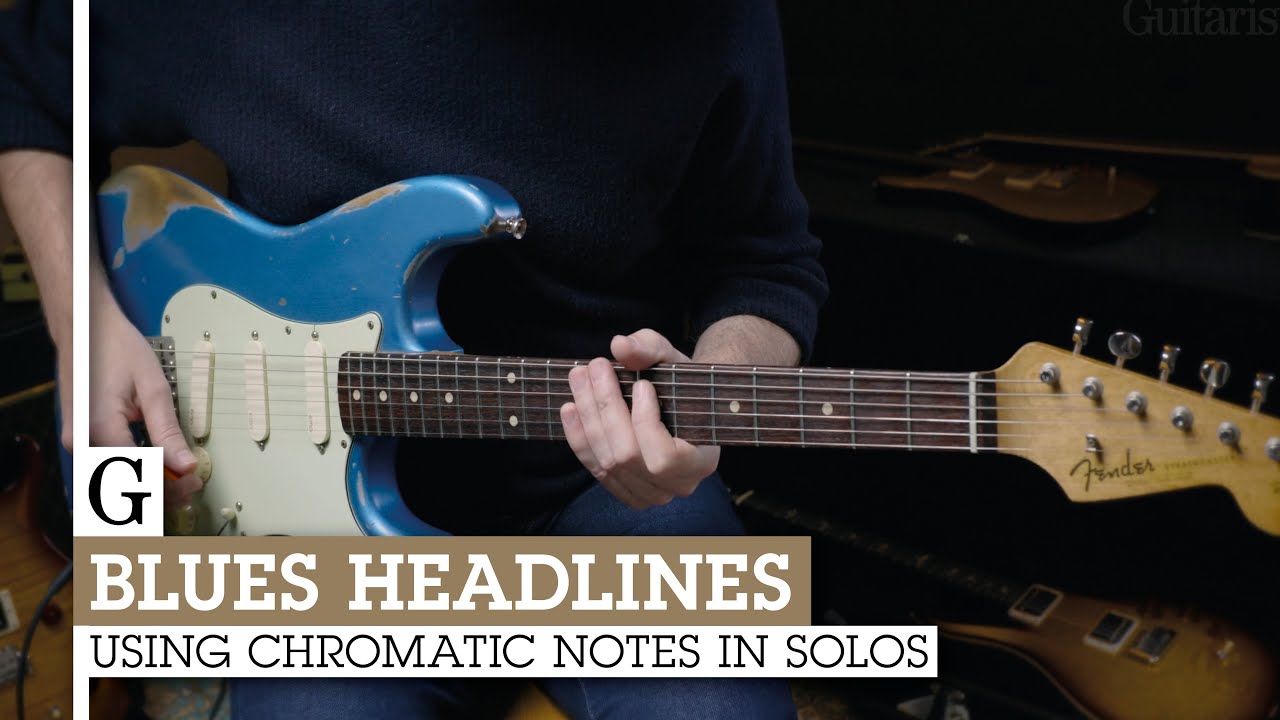 Blues Headlines: Using Chromatics In Blues Solos - YouTube