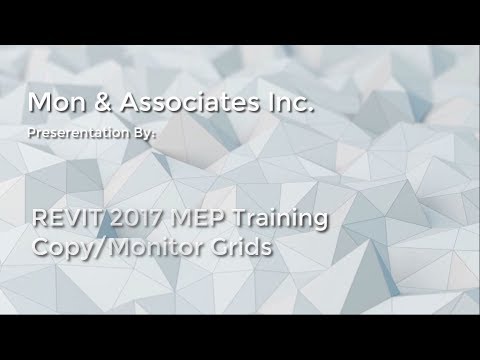 REVIT 2017 - MEP Training - Copy Monitor Grids
