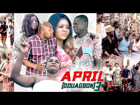 APRIL [ODUAGBON] PART 3 - LATEST BENIN MOVIES 2022