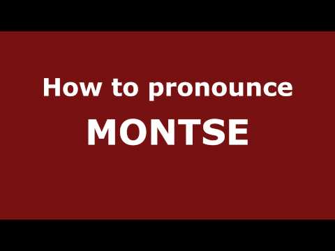 How to Pronounce MONTSE in Spanish - PronounceNames.com