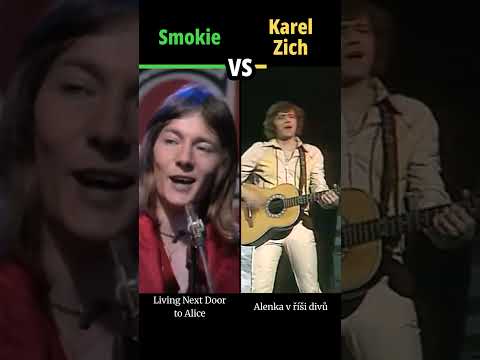 SMOKIE vs KAREL ZICH - Alenka v říši divů / Living Next Door to Alice - #hudba #shorts #versus