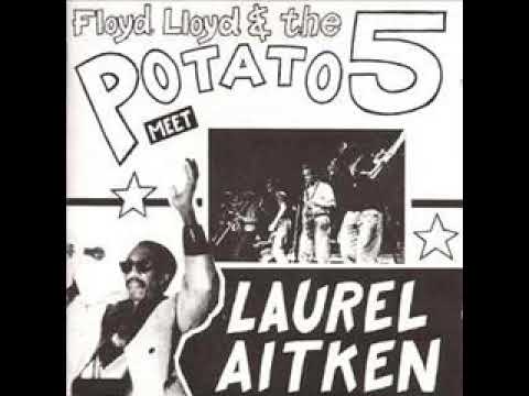 Floyd Lloyd & The Potato 5 Meet Laurel Aitken 1987 [FULL ALBUM]