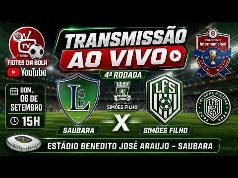 SAUBARA 0 X 2 SIMÕES FILHO 4° RODADA CAMPEONATO INTERMUNICIPAL 2026