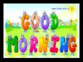Good Morning Song - TIẾNG ANH TRẺ EM BEALY Good Morning Song