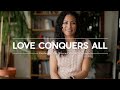 How Love Conquers All: A Story of Unbreakable Strength