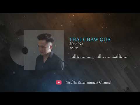 Thaj chaw qub - Ntso Na | [Cover]
