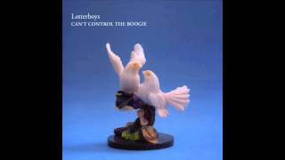 Lotterboys - Can't Control The Boogie