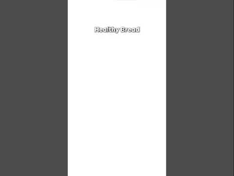 Siddesh bhagat  health factors bread 