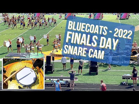 Bluecoats 2022 - Finals Day (Snare Cam)