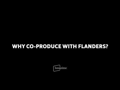 Flanders / We Are Co-Production - LUNANIME