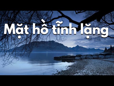 Mặt Hồ Tĩnh Lặng - Ajahn Chah