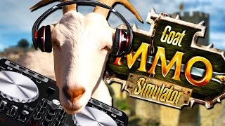 MOVE OVER SKRILLEX! | Goat MMO Simulator #4
