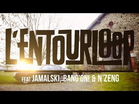 L'ENTOURLOOP  - Back in Town Ft. Jamalski, Bang On ! & N'Zeng (Official Video)