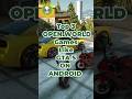 TOP 3 OPEN WORLD GAME LIKE GTA 5 FOR ANDROID Shorts Games