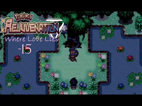 Pokémon Rejuvenation: Where Love Lies Part -15 - How Does That Make You Feel? | CPU Cyan Heart
