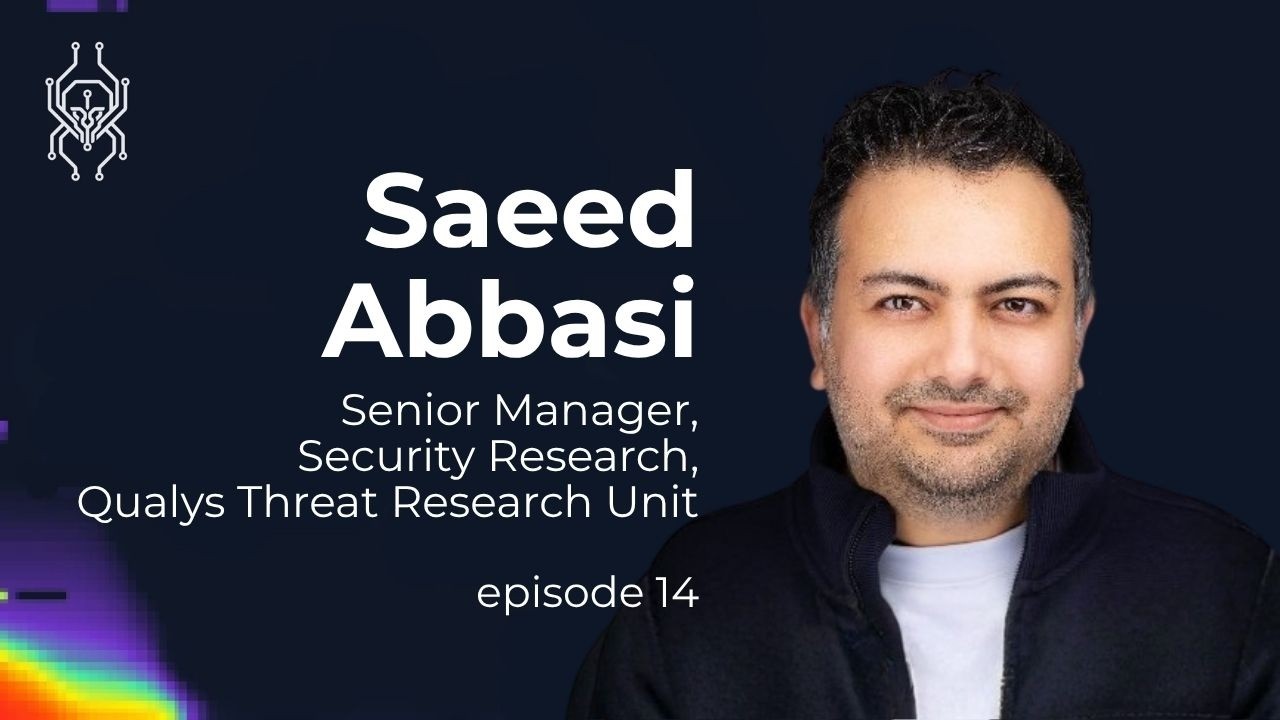 Network Edge Security: The Attack Surface Everyone Underestimates | Saeed Abbasi of Qualys