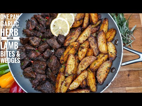 ONE PAN GARLIC HERB BUTTER LAMB BITES & POTATO WEDGES