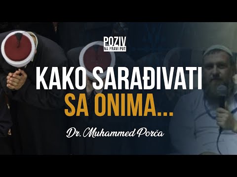 KAKO SARAĐIVATI SA ONIMA... - Dr. Muhammed Porča ᴴᴰ┇Poziv na pravi put