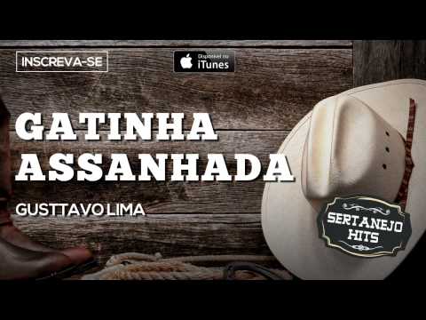 Gatinha Assanhada - Gusttavo Lima (Sertanejo Hits)