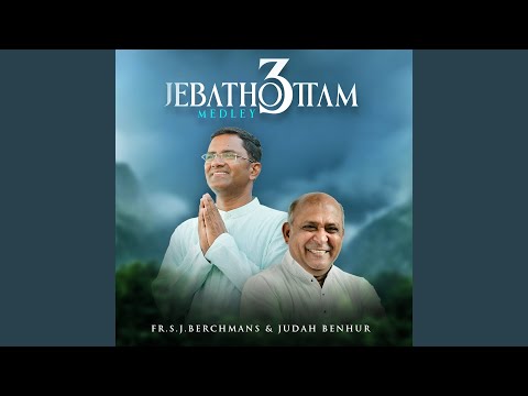Jebathottam Medley 3