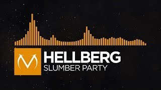 [Progressive House] - Hellberg - Slumber Party