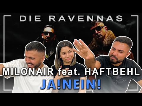 Reaktion auf MILONAIR - JA!NEIN! feat. HAFTBEFEHL | Die Ravennas
