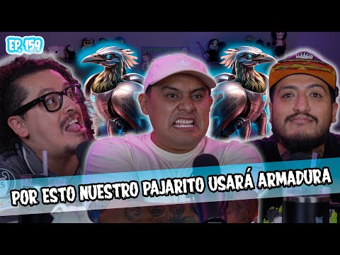 SMSEM Ep 159 - Por esto nuestro pajarito usará armadura