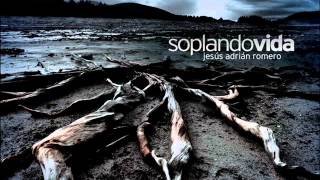 Jesus Adrian Romero   Hasta acabar mi viaje