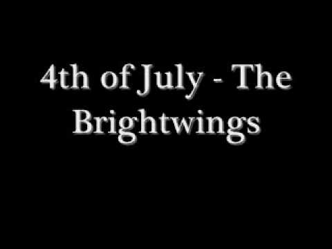 4th of July - The Brightwings