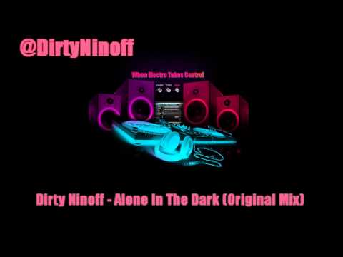 Dirty Ninoff - Alone in the Dark HD