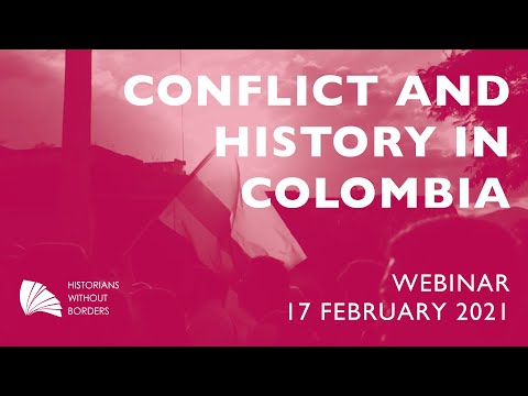 Conflict and History in Colombia