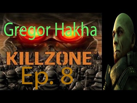 Killzone Gregor Hakha Ep. 8 Chapter 8 - Forging a Path