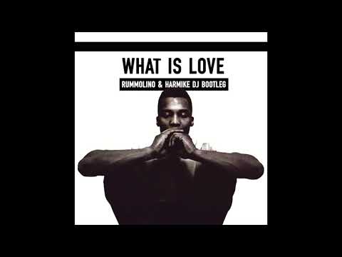 What is Love - (Rummolino & Harmike DJ Bootleg)