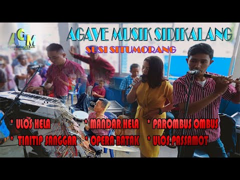 Lagu ULOS HELA MANDAR HELA MANGULOSI PIHAK PARBORU Bersama SUSI SITUMORANG & AGAVE MUSIK SIDIKALANG