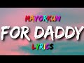 Mayorkun - For Daddy (Lyrics) #mayorkun #fordaddy #lyrics #music #trending