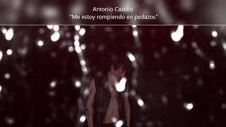 Anttonio Castillo - Me estoy rompiendo en pedazos (cover Gloria Trevi)