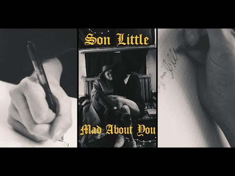 Son Little - "Mad About You"